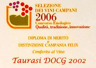 Selection of Campania wines: Diploma of Merit and Distinction Campania Felix a Taurasi DOCG “Vigna Cinque Querce” 2002