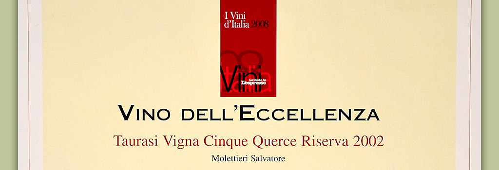 I Vini d’Italia de L’Espresso: 5 bottles of Taurasi Riserva DOCG “Vigna Cinque Querce” 2002