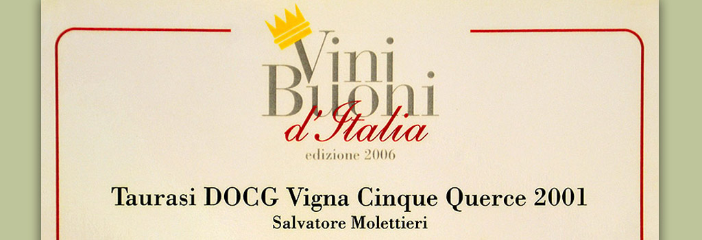 Vini Buoni d’Italia: Corona a Taurasi DOCG “Vigna Cinque Querce” 2001