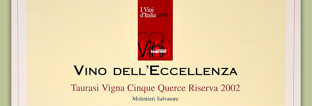 I Vini d’Italia de L’Espresso: 5 bottiglie a Taurasi Riserva DOCG “Vigna Cinque Querce” 2002