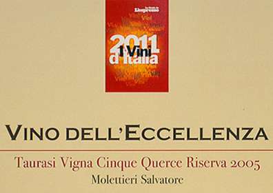 I Vini d’Italia de L’Espresso: Vino dell’Eccellenza a Taurasi DOCG Riserva “Vigna Cinque Querce” 2005